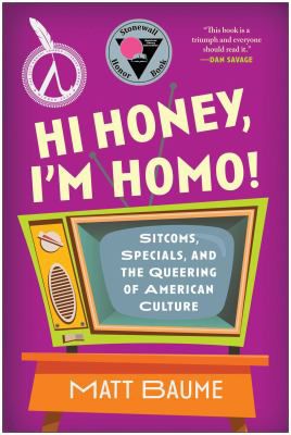 Hi Honey, I'm Homo