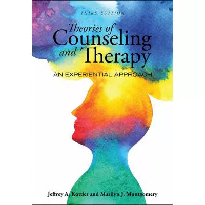 Theories of Counseling and Therapy