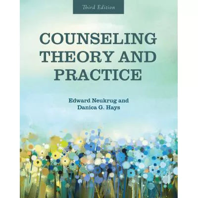 Counseling Theory &amp; Practice