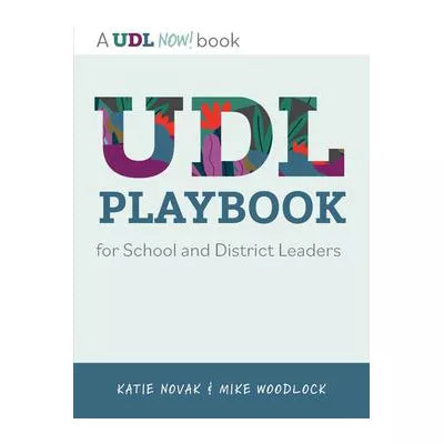 UDL Playbook for School &amp; District Leaders